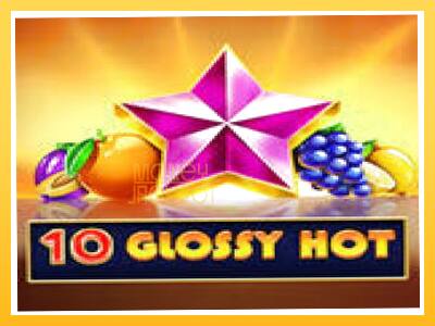 Игровой аппарат 10 Glossy Hot - спины на деньги