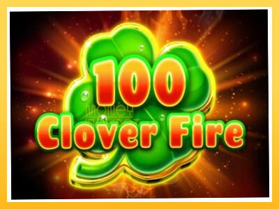 Игровой аппарат 100 Clover Fire - спины на деньги