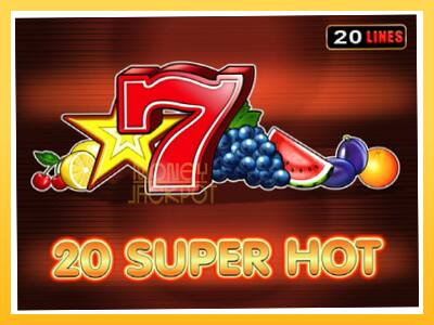 Игровой аппарат 20 Super Hot - спины на деньги