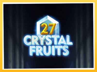 Игровой аппарат 27 Crystal Fruits - спины на деньги