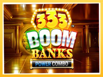 Игровой аппарат 333 Boom Banks Power Combo - спины на деньги