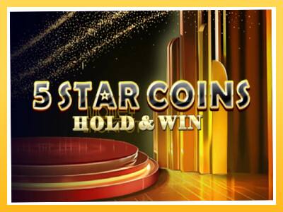 Игровой аппарат 5 Star Coins: Hold & Win - спины на деньги