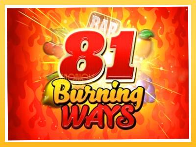 Игровой аппарат 81 Burning Ways - спины на деньги