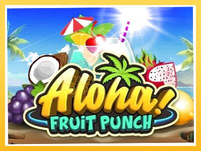 Игровой аппарат Aloha Fruit Punch - спины на деньги