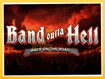 Игровой аппарат Band Outta Hell - Back on the Road - спины на деньги