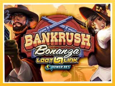 Игровой аппарат Bankrush Bonanza - спины на деньги