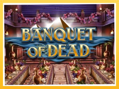 Игровой аппарат Banquet of Dead - спины на деньги