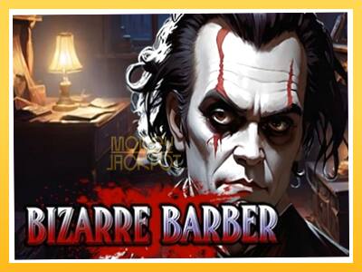 Игровой аппарат Bizarre Barber - спины на деньги