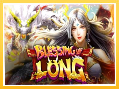 Игровой аппарат Blessing of Long - спины на деньги