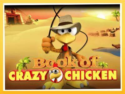 Игровой аппарат Book of Crazy Chicken - спины на деньги