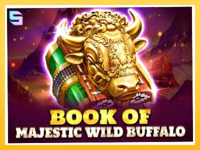 Игровой аппарат Book of Majestic Wild Buffalo - спины на деньги