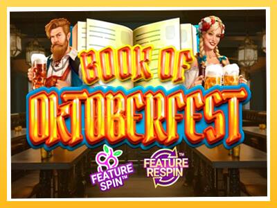 Игровой аппарат Book of Oktoberfest - спины на деньги