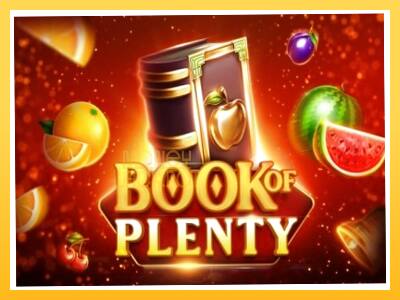 Игровой аппарат Book of Plenty - спины на деньги