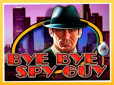 Игровой аппарат Bye Bye Spy Guy - спины на деньги