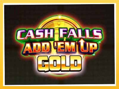 Игровой аппарат Cash Falls: Add Em Up Gold - спины на деньги