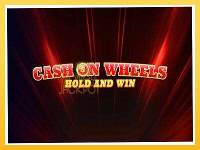 Игровой аппарат Cash on Wheels Hold and Win - спины на деньги