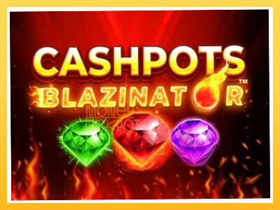 Игровой аппарат Cashpots Blazinator - спины на деньги