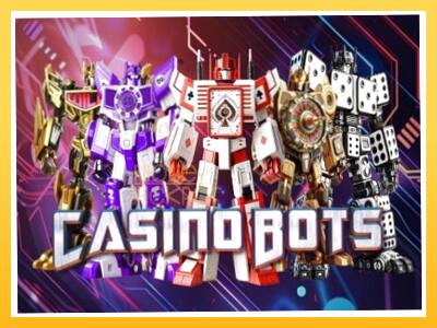 Игровой аппарат Casino Bots - спины на деньги