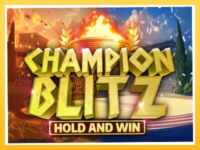 Игровой аппарат Champion Blitz Hold and Win - спины на деньги