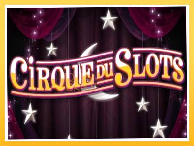 Игровой аппарат Cirque du Slots - спины на деньги