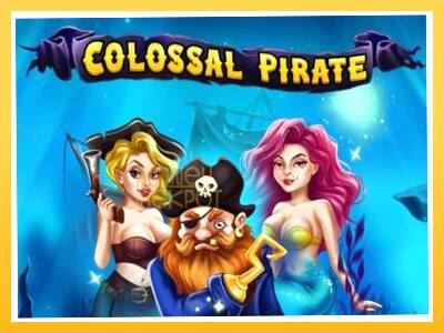 Игровой аппарат Colossal Pirate - спины на деньги