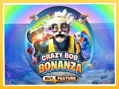 Игровой аппарат Crazy Bob Bonanza - спины на деньги