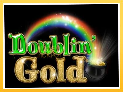 Игровой аппарат Doublin Gold - спины на деньги