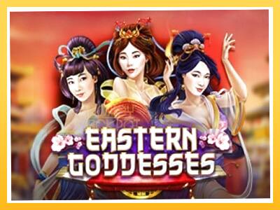 Игровой аппарат Eastern Goddesses - спины на деньги