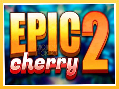 Игровой аппарат Epic Cherry 2 - спины на деньги