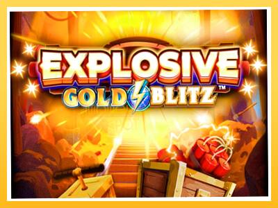 Игровой аппарат Explosive Gold Blitz - спины на деньги