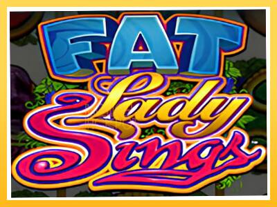 Игровой аппарат Fat Lady Sings - спины на деньги