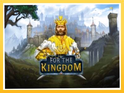 Игровой аппарат For The Kingdom - спины на деньги