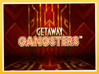 Игровой аппарат Getaway Gangsters - спины на деньги