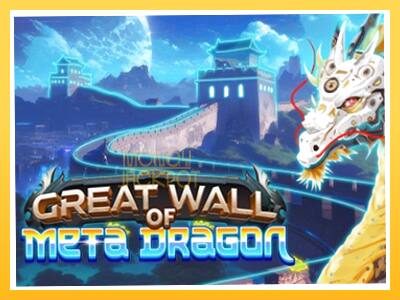 Игровой аппарат Great Wall of Meta Dragon - спины на деньги