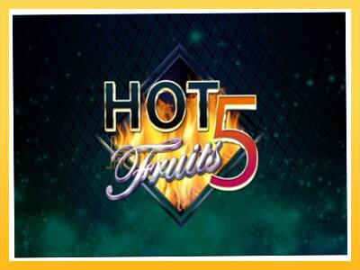 Игровой аппарат Hot Fruits 5 - спины на деньги