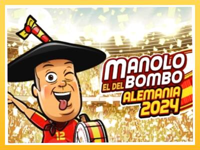 Игровой аппарат Manolo el del Bombo Alemania 2024 - спины на деньги