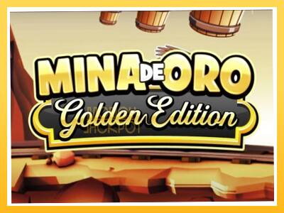 Игровой аппарат Mina de Oro Golden Edition - спины на деньги