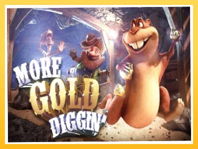 Игровой аппарат More Gold Diggin - спины на деньги