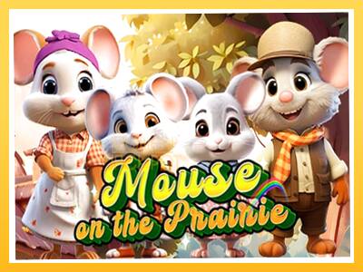 Игровой аппарат Mouse on the Prairie - спины на деньги