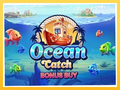 Игровой аппарат Ocean Catch Bonus Buy - спины на деньги