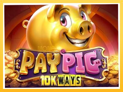 Игровой аппарат Pay Pig 10K Ways - спины на деньги