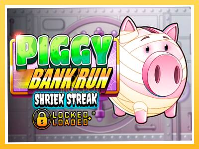 Игровой аппарат Piggy Bank Run - Shriek Streak - спины на деньги