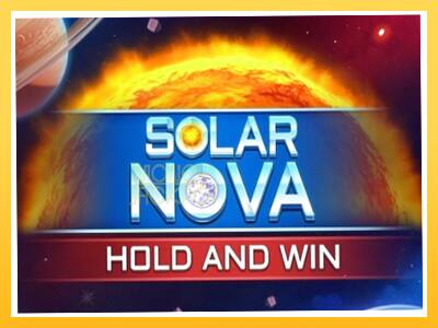 Игровой аппарат Solar Nova Hold and Win - спины на деньги