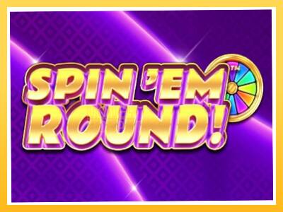 Игровой аппарат Spin Em Round - спины на деньги