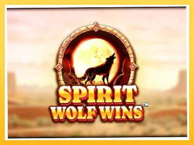 Игровой аппарат Spirit Wolf Wins - спины на деньги