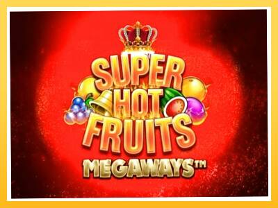 Игровой аппарат Super Hot Fruits Megaways - спины на деньги