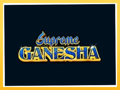 Игровой аппарат Supreme Ganesha - спины на деньги