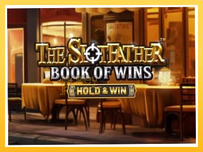 Игровой аппарат The SlotFather Book of Wins - спины на деньги