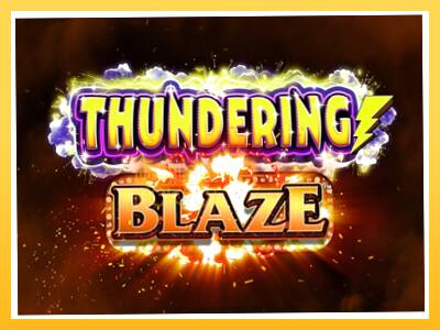 Игровой аппарат Thundering Blaze - спины на деньги