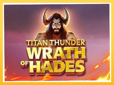 Игровой аппарат Titan Thunder Wrath of Hades - спины на деньги